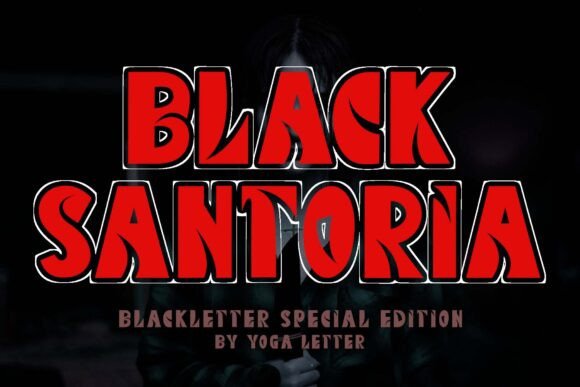 Black Santoria: A Modern Blackletter for Bold Branding