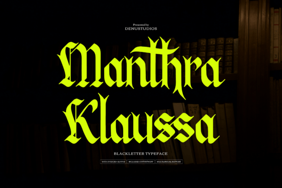 Manthra Klaussa: A Bold Blackletter for Impactful Design
