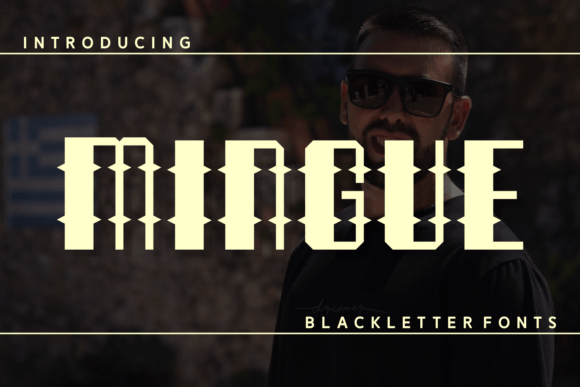 Mingue: The Blackletter Font with a Modern Edge