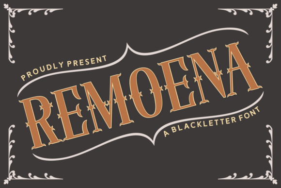 Remoena: A Blackletter Font for Rich, Historical Designs