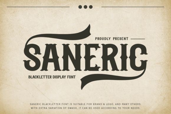 Saneric: The Modern Blackletter for Bold Visuals