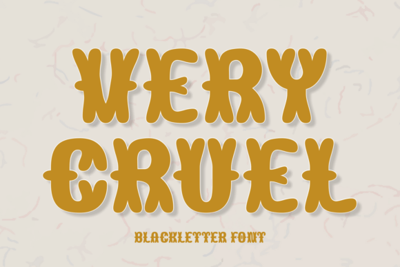 Very Cruel: The Bold Blackletter Font for Fearless Design