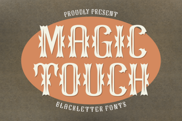 Why Magic Touch is the Bold Blackletter Your Brand is Missing